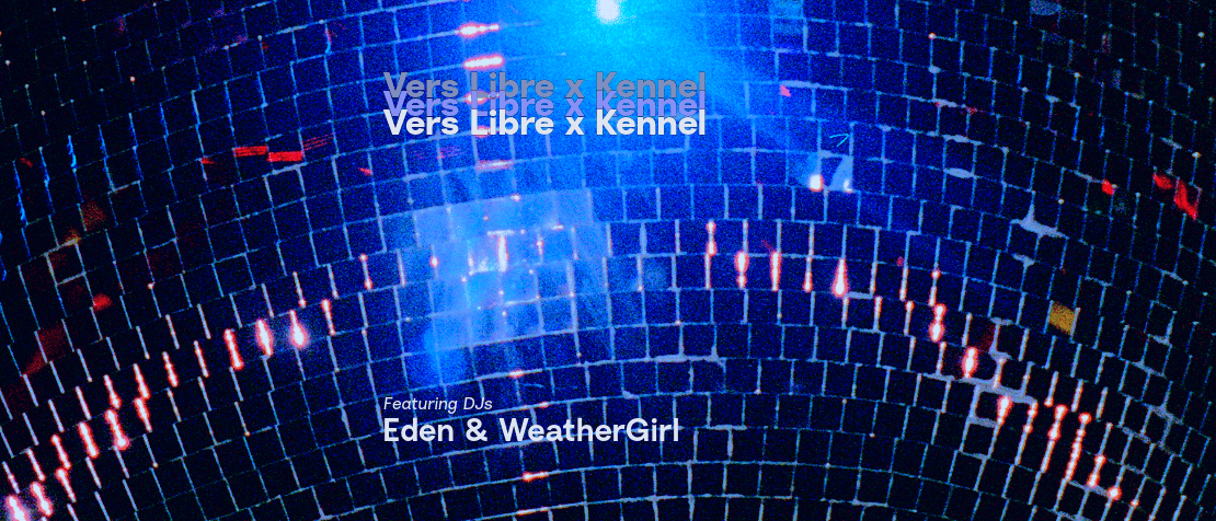 Vers Libre x Kennel Vinylbar