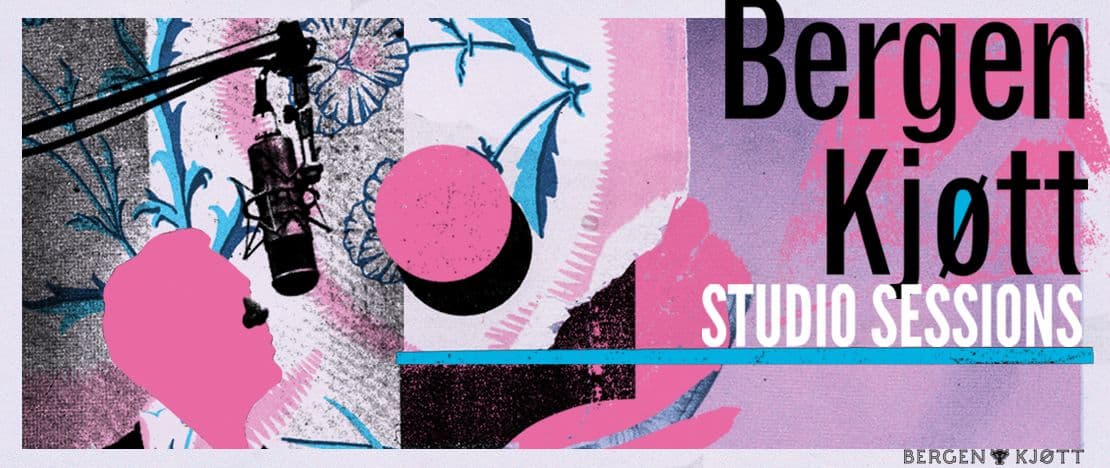 Bergen Kjøtt Studio Sessions #1